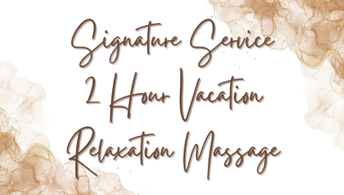 Image for 2 Hour Vacation "Relaxation Massage" (Deposit Required)Read Details